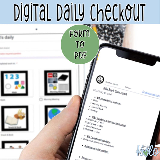 Digital Daily Checkout for special needs